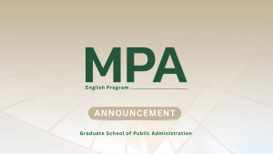 <center>ANNOUNCEMENT National of Institute of Development Administration ” Eligibility Criteria for Applicants Holding a Bachelor’s Degree with Work Experience for Master of Public Administration (English Program) Major: Public Policy and Strategic Management Round 1/2026 and Round 2/2026 for Academic Year 2026 ” </center>